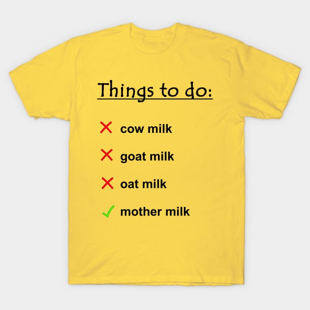 TO DO LIST - BABYS T-Shirt by Imutobi